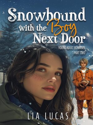 cover image of Snowbound with the Boy Next Door